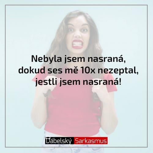  Nebyla jsem naštvaná 