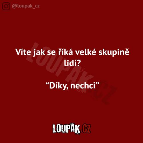  Díky, nechci 