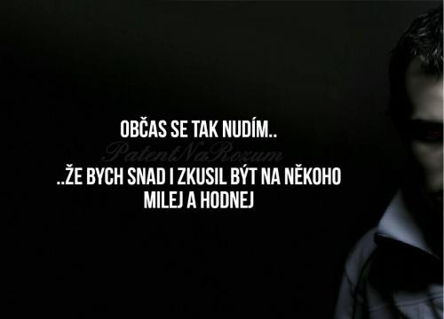 Občas se nudím