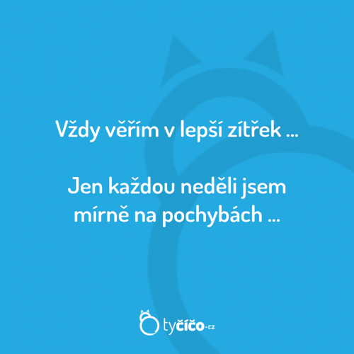  Lepší zítřek 