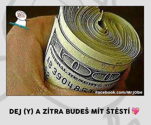  Zítra budeš mít štěstí 