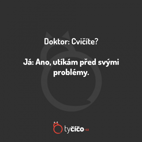 Cvičíte,