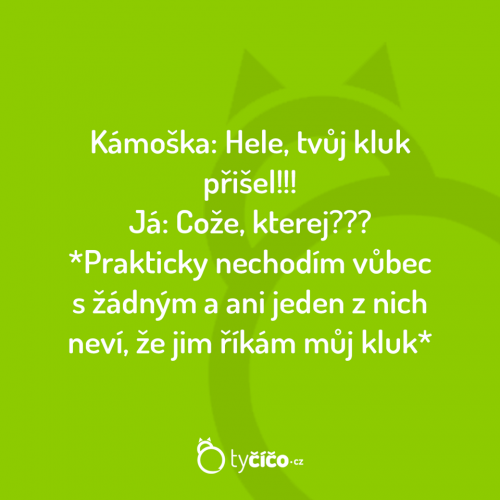  Přišel kluk 