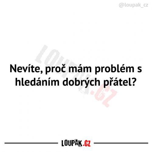  S tím má problém hodně lidí 