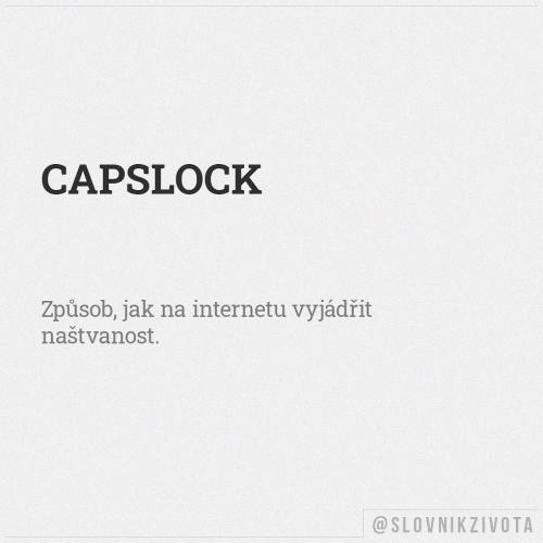  Přesně tohle je capslock 