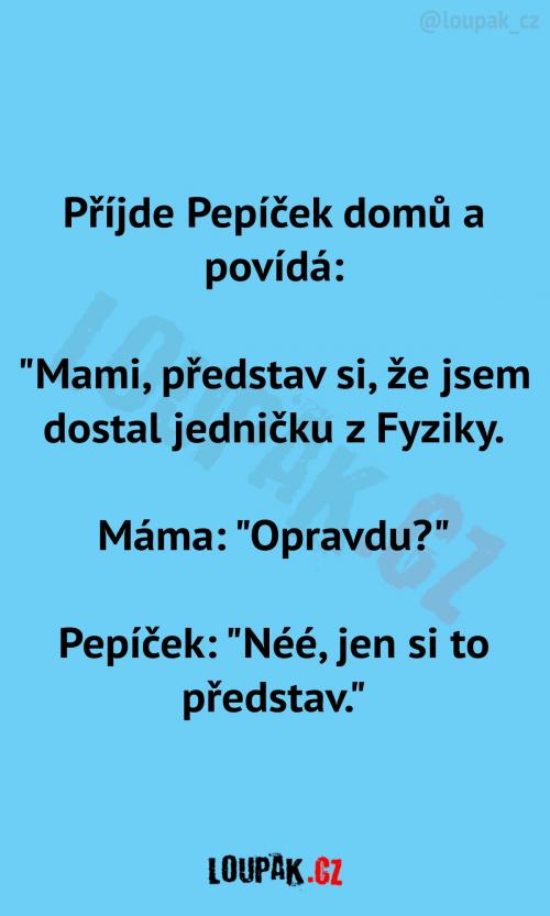  Přijde Pepíček domů 