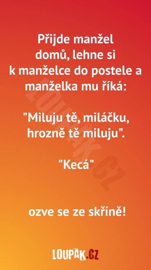  Manželka ujišťuje manžela. 