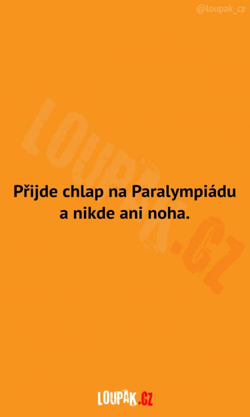  Když přijdete na paralympiádu 