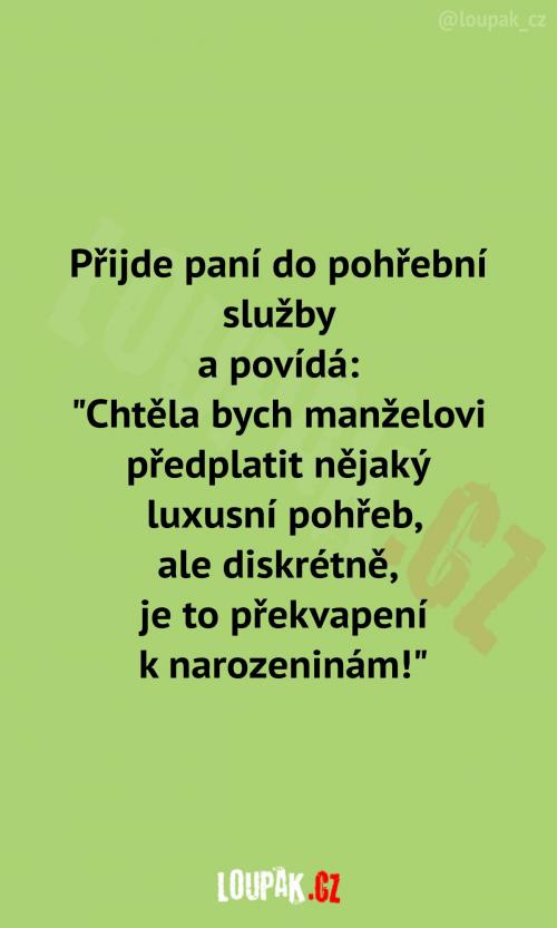  Hodně štěstí a zdraví už tady zdá se nemá smysl 