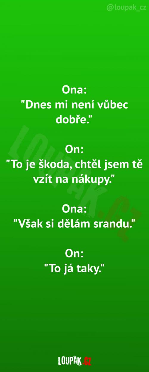  Dnes mi není vůbec dobře 