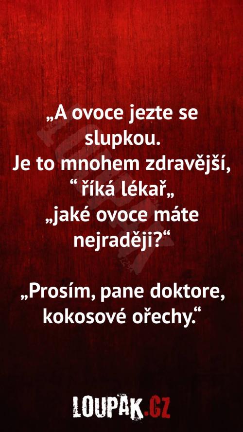  Jaké jí pacient ovoce 