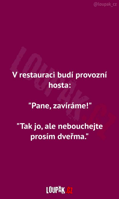  Buzení hosta v restauraci 