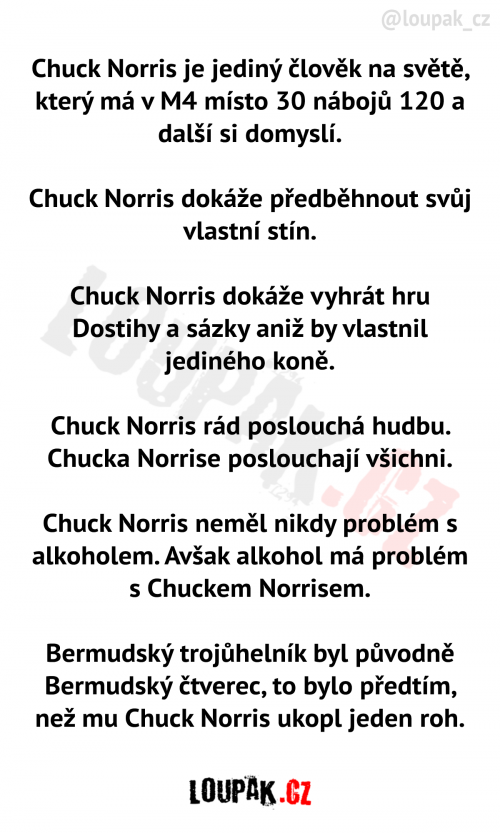  Chuck Norris je jediný člověk na světe 