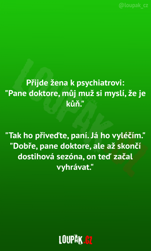  Žena přijde k psychiatrovi 