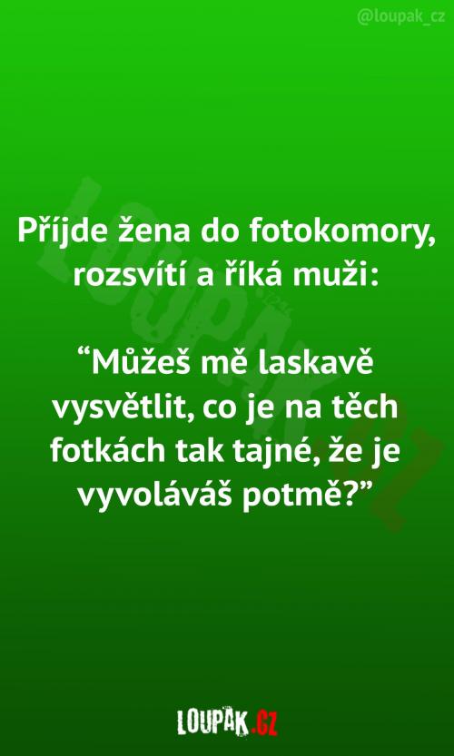  Žena ve fotokomoře... 