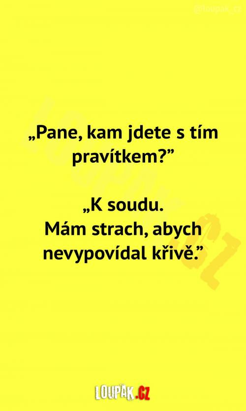 U soudu s pravítkem...