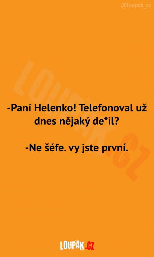  Helenka ho dobře utřela 