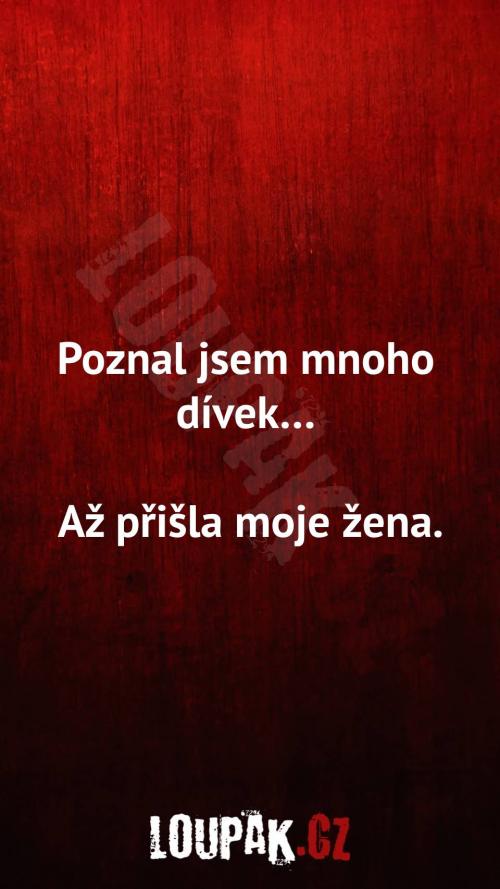  Proč poznal mnoho dívek 