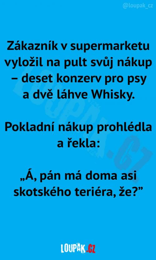  Deset konzerv pro psy a dvě láhve Whisky 