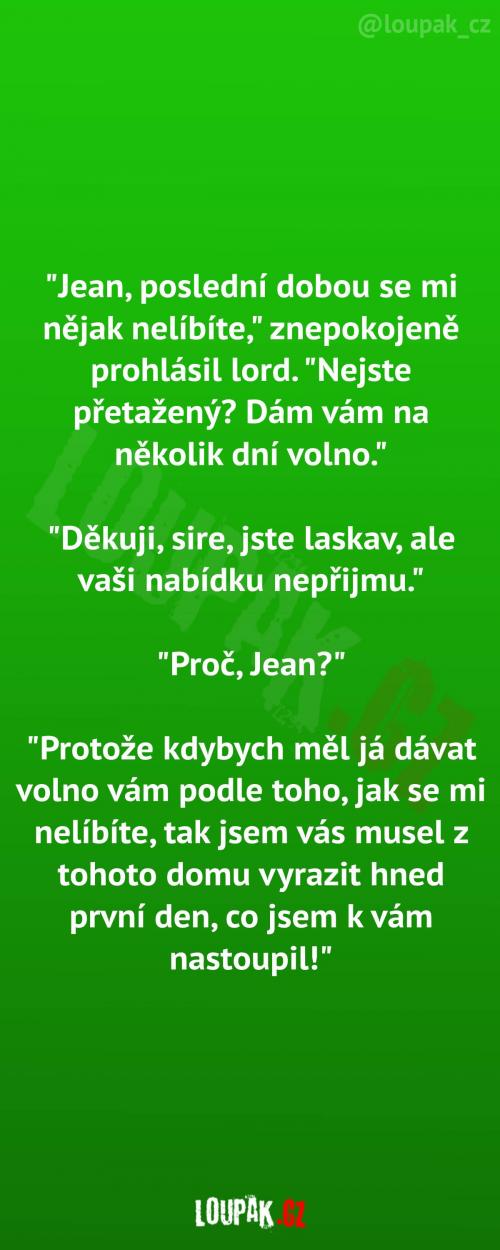  Sir chce dát Jeanovi volno 