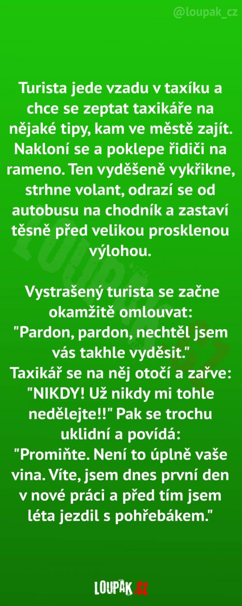  Taxikář v nové práci 