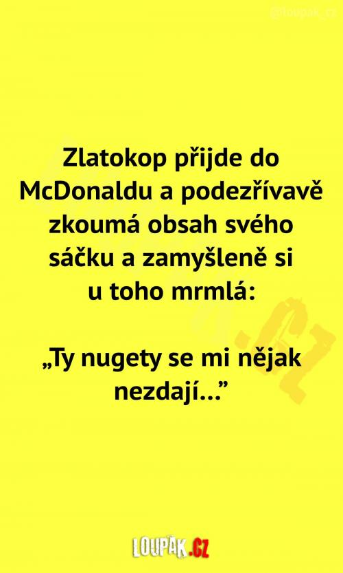 Zlatokop v McDonaldu 