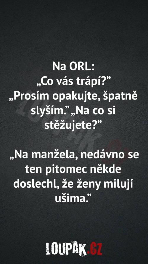  Proč je na ORL vůbec... 