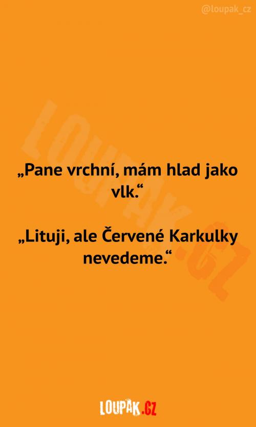  Když má host hlad jako vlk 