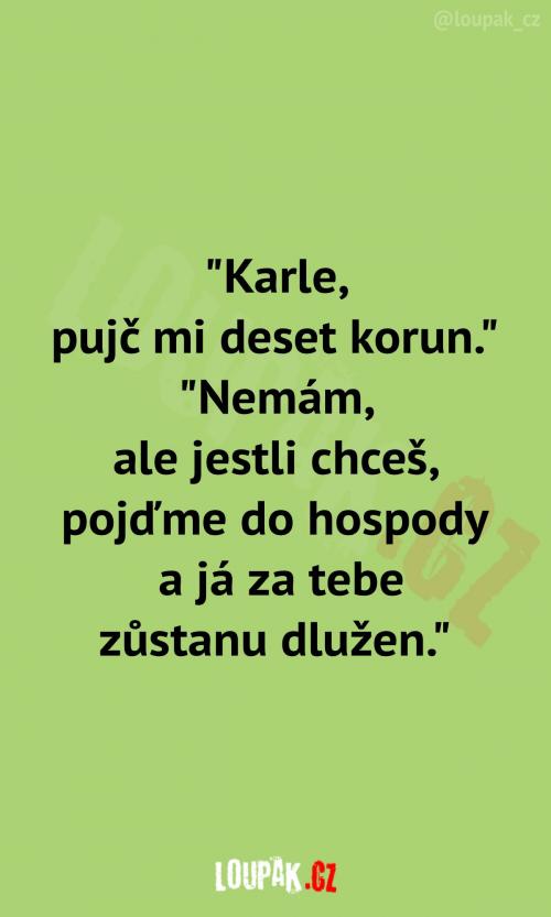 To bude mít hospodský radost