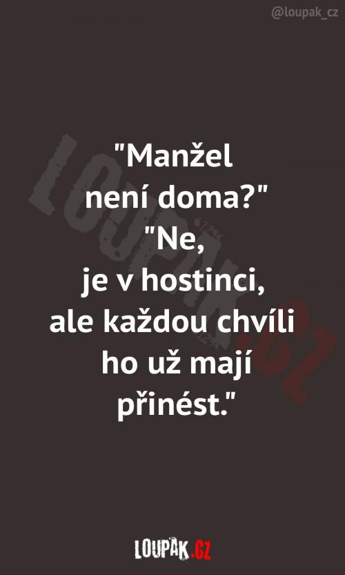  Manžel je přesný jako hodinky 