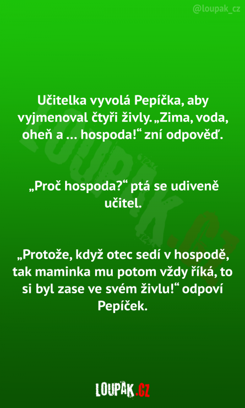  Učitelka ve škole vyvolá Pepíčka 