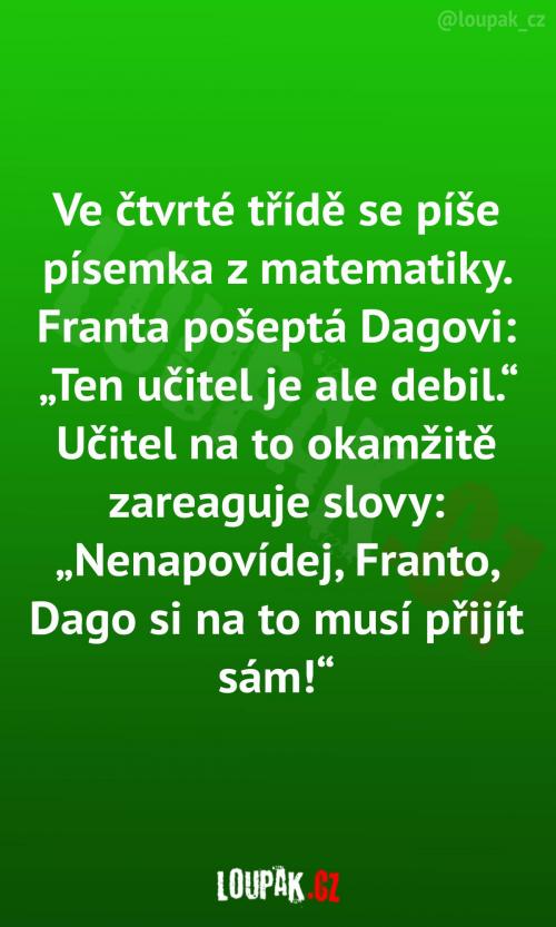  Při testu se nenapovídá! 