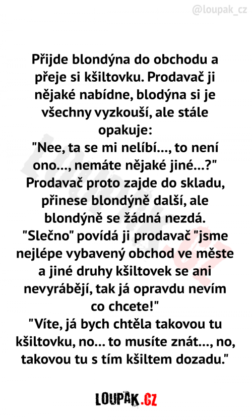  Příjde si blondýnka pro kšiltovku 