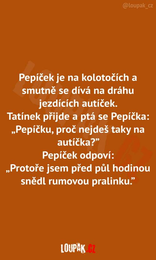 Pepíček na kolotočích.. 