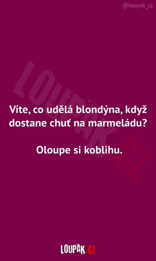  Když blondýnka dostane chuť na marmeládu 