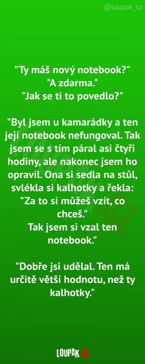  Jak získal nový notebook zdarma 