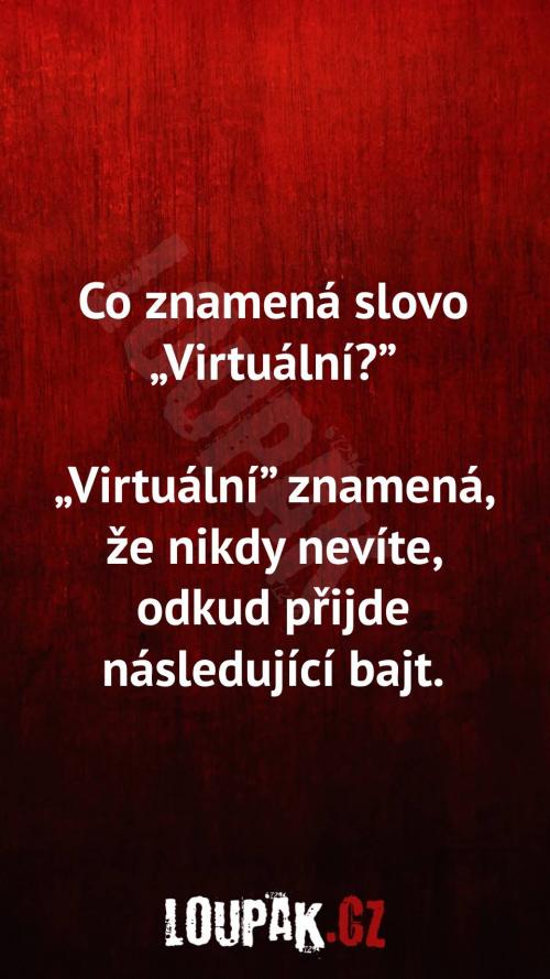  Co znamená slovo Virtuální 