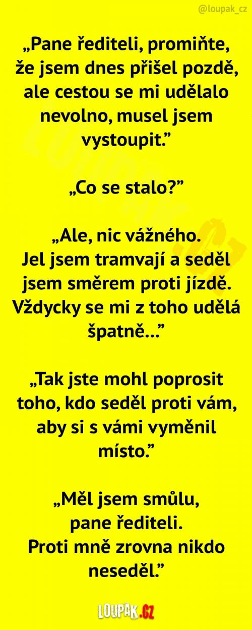 Když se ti cestou do práce udělá nevolno