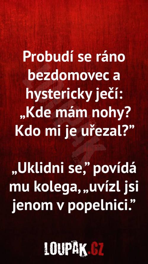  Proč si myslí, že nemá nohy 