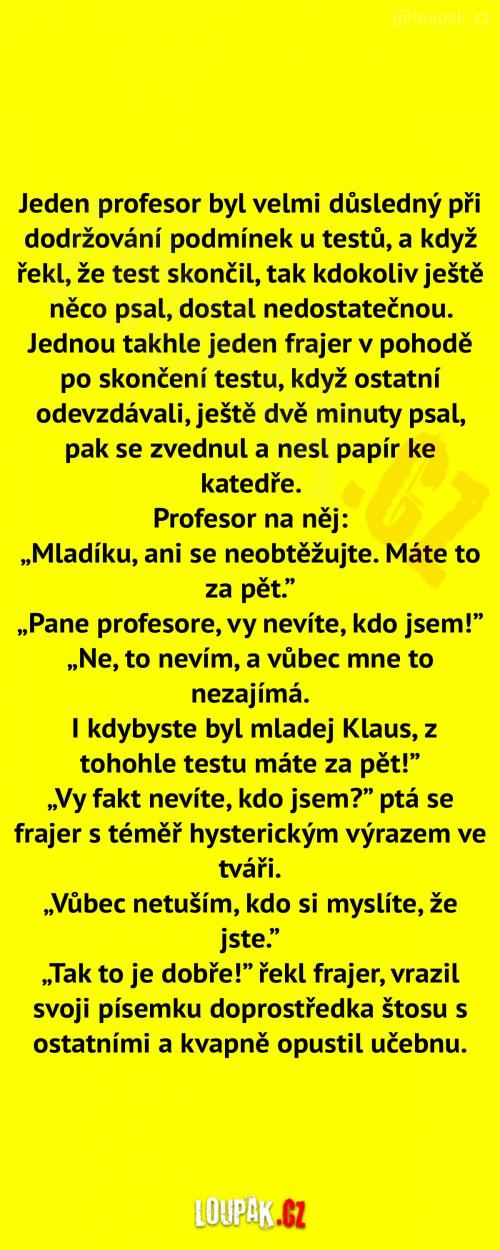 Velmi důsledný profesor 