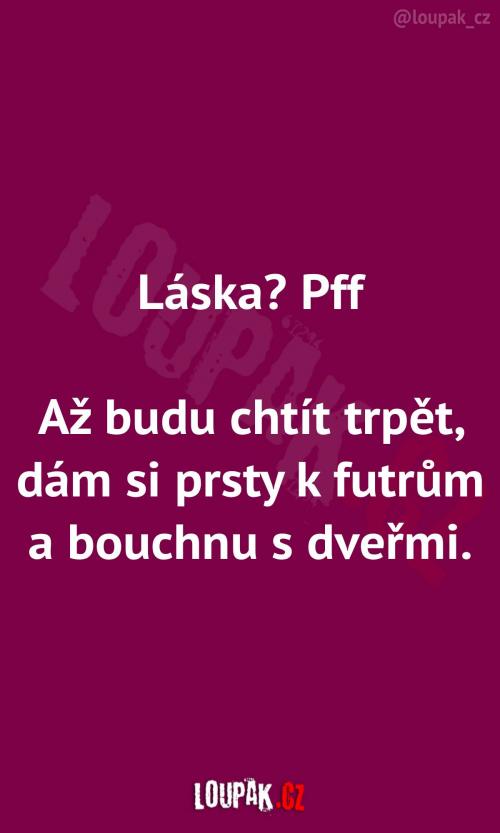  Trochu vyšší level utrpení 