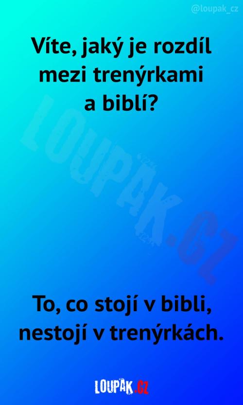  Rozdíl mezi trenýrkami a biblí 