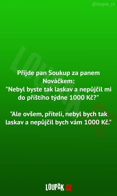  Pan Soukup s panem Nováčkem 