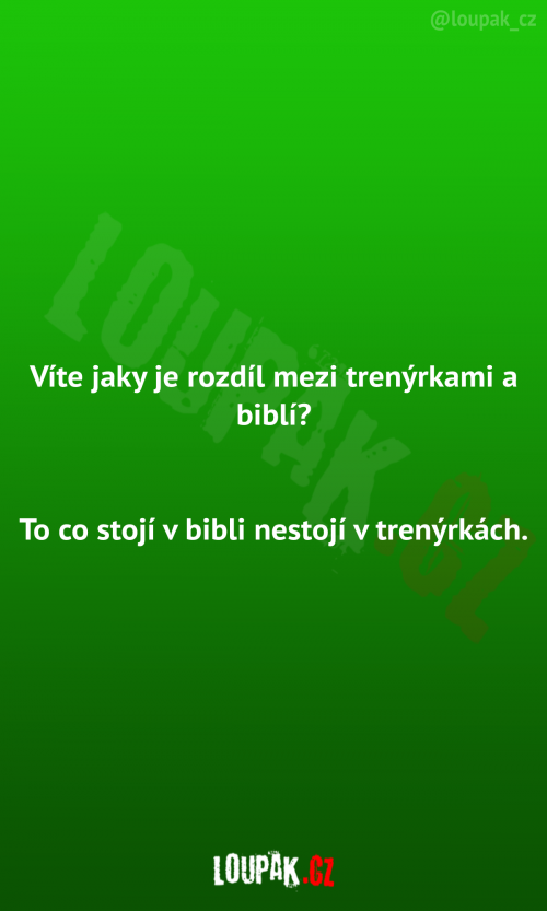  Rozdíl mezi trenýrkami a biblí 