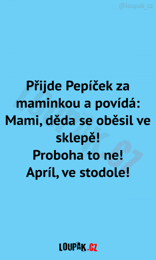  Přijde Pepíček za maminkou 