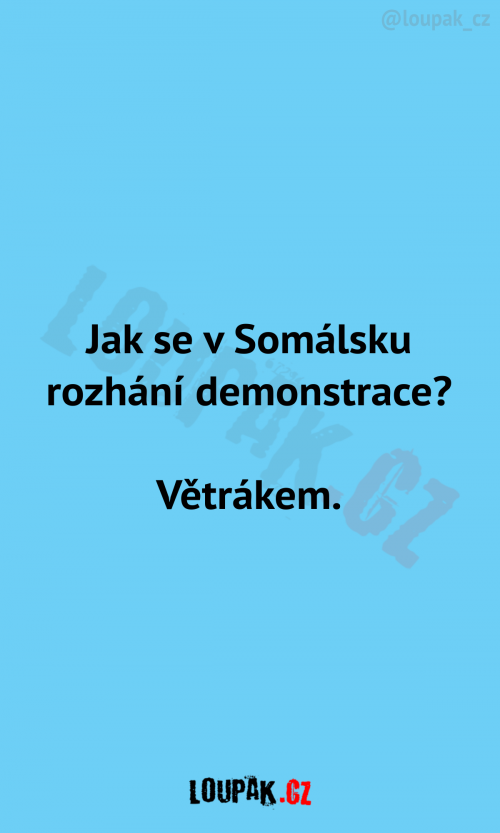  Jak se v Somálsku rozhání demostrace? 