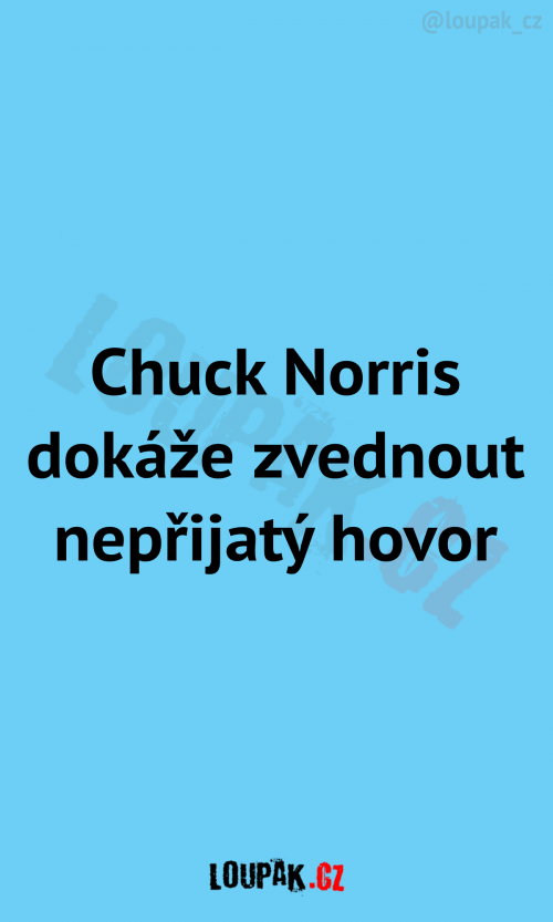  Chuck Norris dokáže..  