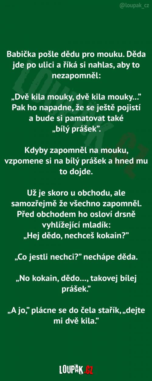  Děda šel pro mouku do obchodu 