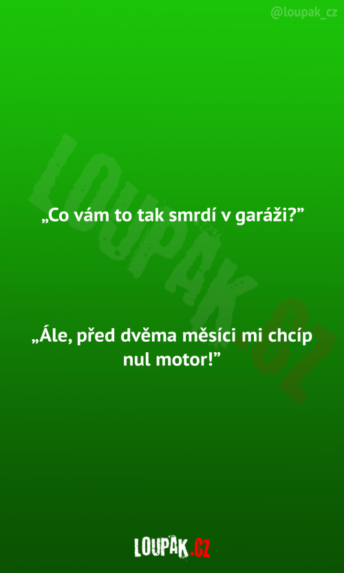  Co vám to tak smrdí? 