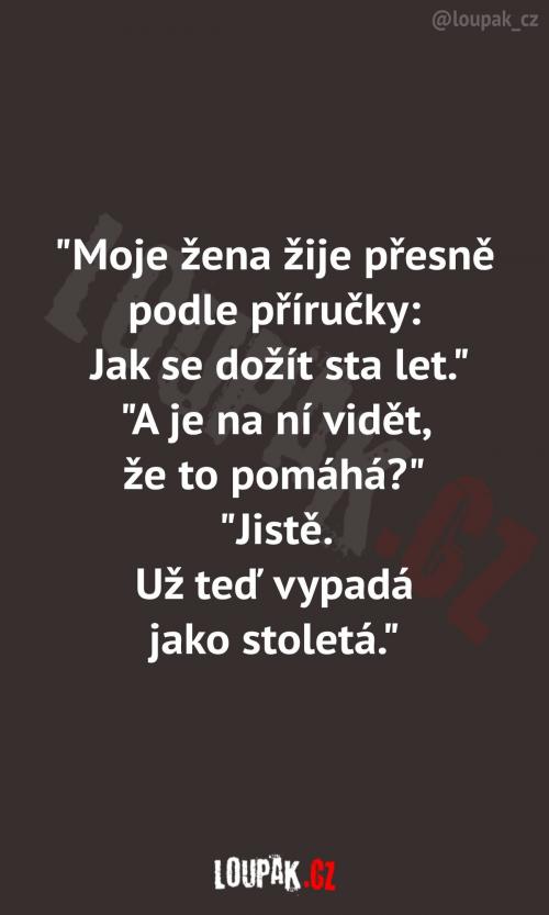  Že by tu někdo objevil tajemství dlouhověkosti? 